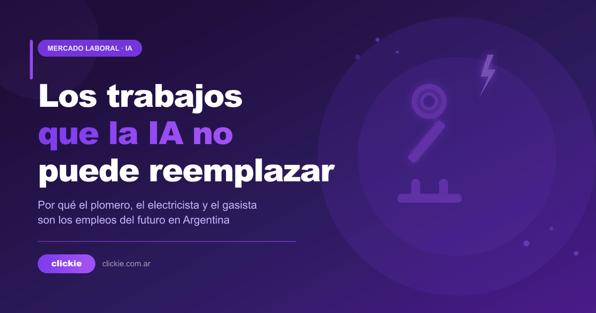 Los trabajos que la IA no puede reemplazar: por qué el plomero, el electricista y el gasista son los empleos del futuro en Argentina
